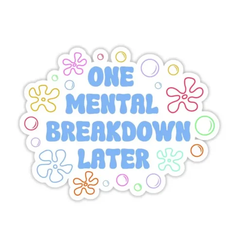 One mental breakdown later | merchbaendchen